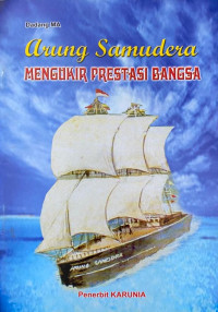 Image of Arung Samudera Mungukir Prestasi Bangsa