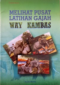 Image of Melihat Pusat Latihan Gajah Way Kambas