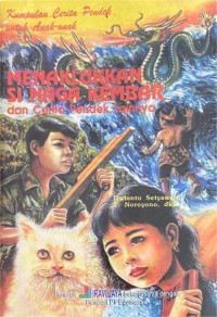 Image of Menaklukkan si Naga Kembar dan Cerita Pendek Lainnya
