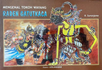 Image of Mengenal Tokoh Wayang Raden Gatot Kaca