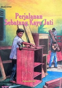 Image of Perjalanan Sebatang Kayu Jati